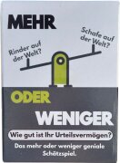 Mehr oder weniger