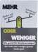 Mehr oder weniger