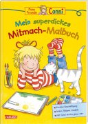 Conni: Mein superdickes Mitmach-Malbuch