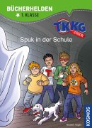 Bücherhelden 1.Kl. TKKG Junior Spuk in der Schule