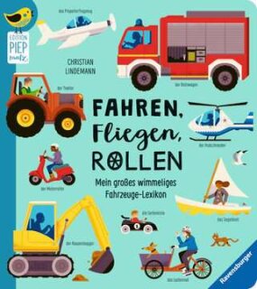 Edition Piepmatz: Fahren, Fliegen, Rollen