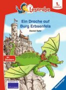 Ein Drache auf Burg Erbsenfels - Leserabe ab 1. Klasse -...