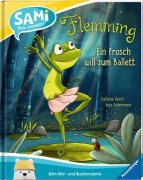 SAMi - Flemming. Ein Frosch will zum Ballett