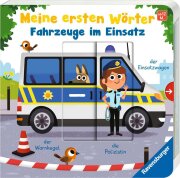 Meine ersten Wörter: Fahrzeuge im Einsatz - Sprechen...