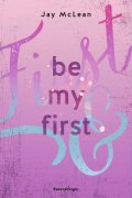 Be My First - First & Forever 1 (Intensive, tief...