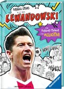 Fußball-Stars – Lewandowski. Vom...